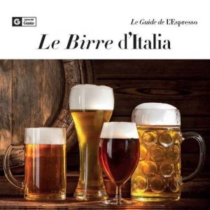 Le guide dell'Espresso: Le birre d'Italia